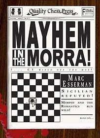 Mayhem in the Morra! av IM Marc Esserman - Mjukpärm
