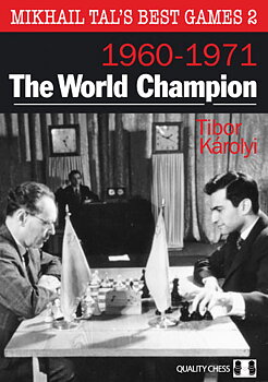 Mikhail Tals Best Games 2: 1960-1971 The World Champion - Mjukpärm