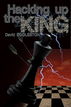 Hacking Up the King av IM David Eggleston