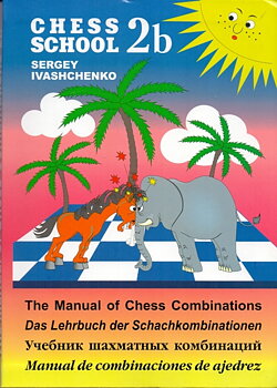 THE MANUAL OF CHESS COMBINATIONS. VOL. 2B av Sergey Ivashchenko