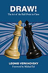Draw! The art of the Half-Point in Chess av IM Verkhovsky