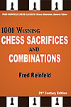 1001 Winning Chess Sacrifices And Combinations -21st Century