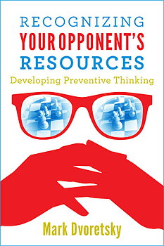 Recognizing your Opponents Resources av IM Mark Dvoretsky