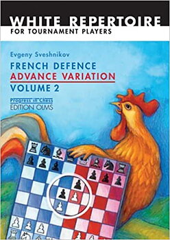 French Defence Advance Variation Vol. 2 av GM Sveshnikov