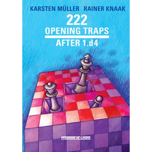 222 Opening Traps  - after 1.d4 av GM Müller & GM Knaak