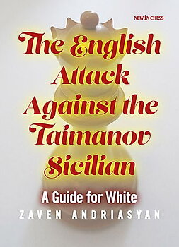 Antikvariskt - The English Attack Against the Taimanov Sicilian av GM Andra