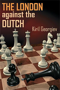 The London against the Dutch av GM Kiril Georgiev