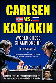 Antikvarisk: Carlsen vs. Karjakin av Lev Alburt och Jon Crumiller