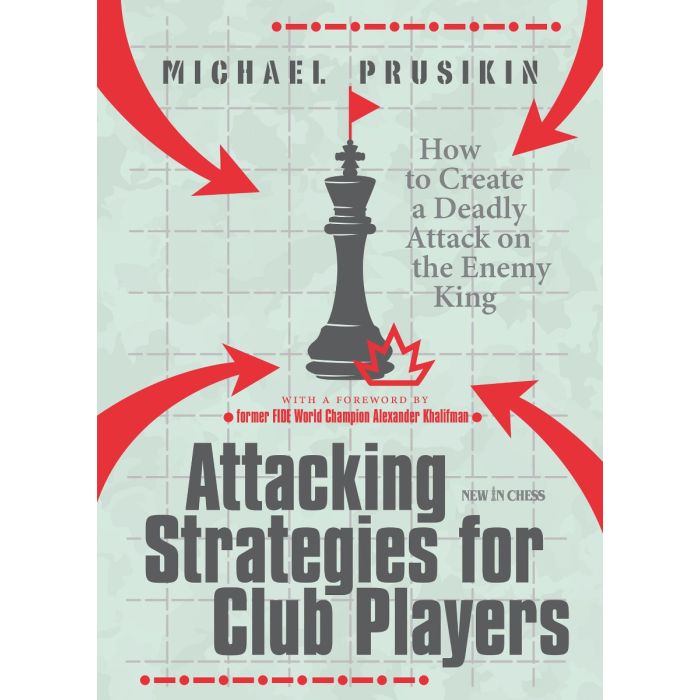 Attacking Strategies for Club Players  av Michael Prusikin