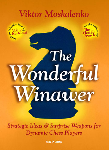 The Wonderful Winawer av GM Viktor Moskalenko