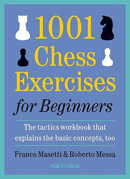 1001 Chess Exercises for Beginners av Masetti och Messa