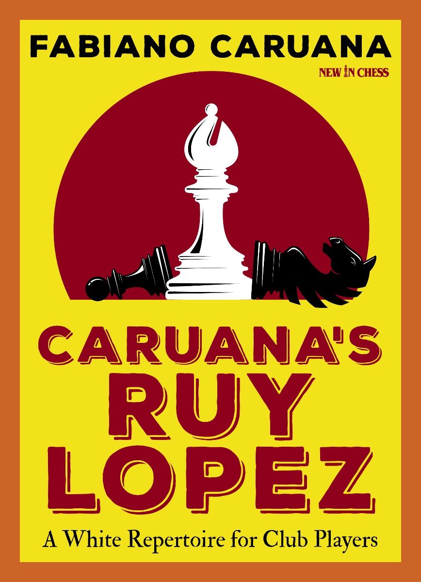 Caruana's Ruy Lopez A White Repertoire for Club Players av Fabiano Caruana