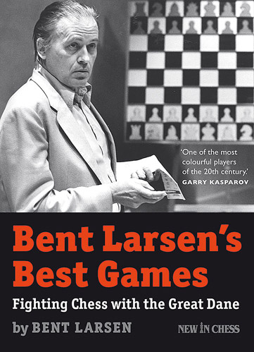Bent Larsens Best Games av Bent Larsen