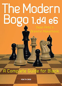 The Modern Bogo 1.d4 e6 av Antic & Maksimovic
