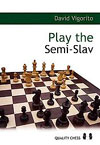 Play the Semi-Slav av IM David Vigorito