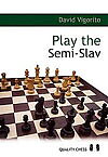 Play the Semi-Slav av IM David Vigorito