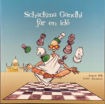 Schackma Gandhi får en idé