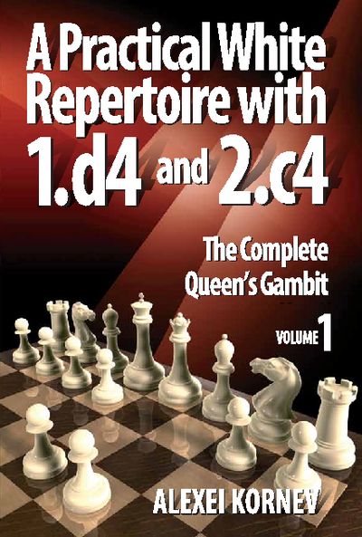 A Practical White Repertoire with 1.d4 and 2.c4: the comple