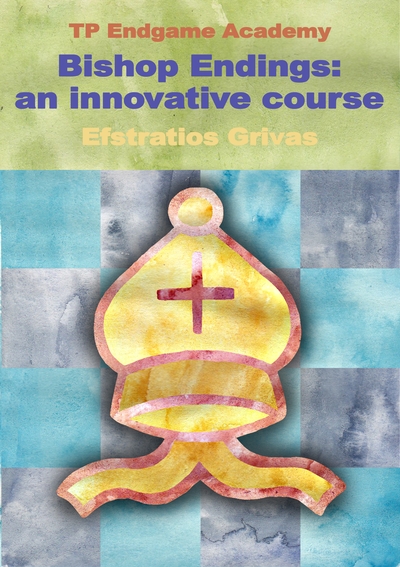 Bishops Endings An Innovative Course av Efstratios Grivas