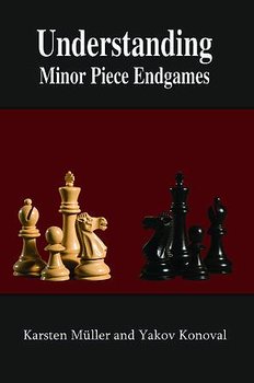 Understanding Minor Piece Endgames: A Manual for Club Players