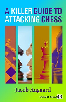 A Killer Guide to Attacking Chess Hårdpärm