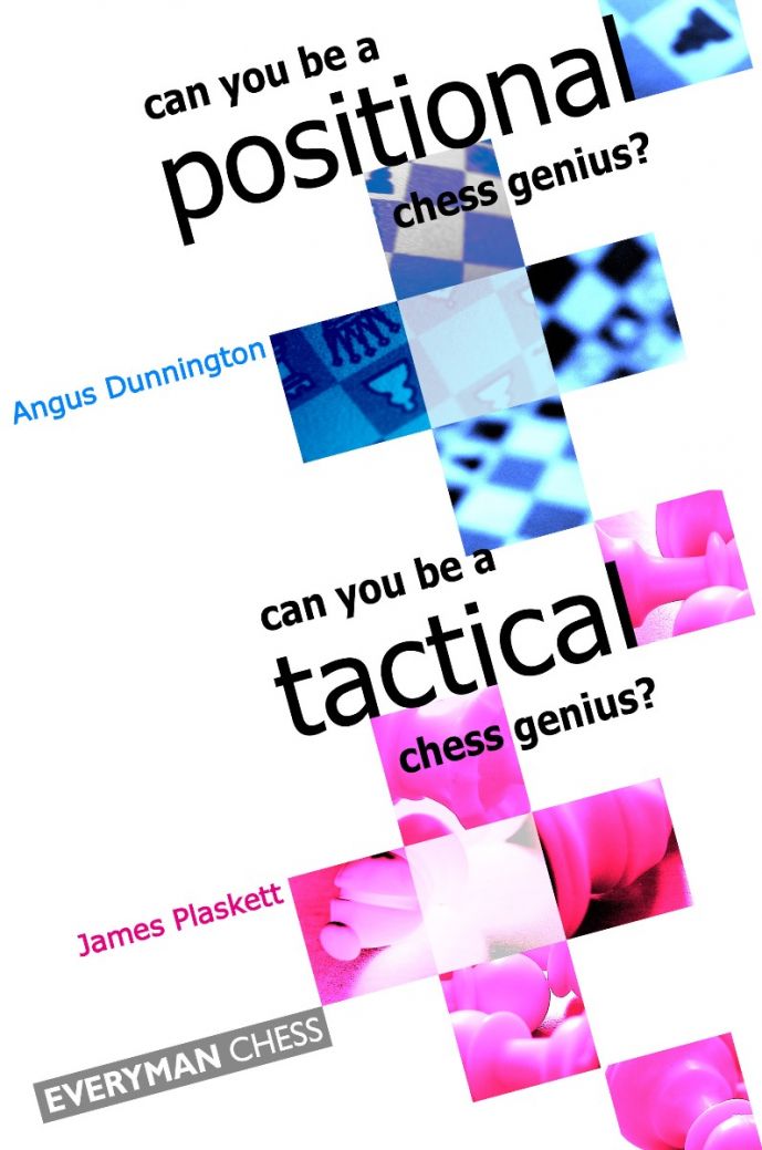 Can you be a positional chess genius? Can you be a tactical chess genius