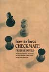 How to Force Checkmate av Fred Reinfeld