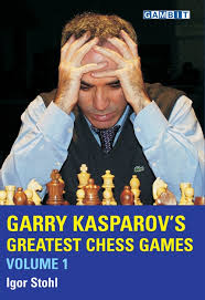 Garry Kasparov's Greatest Chess Games, Volume 1 av GM Stohl