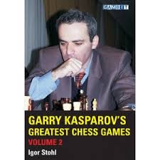 Garry Kasparov's Greatest Chess Games, Volume 2 av GM Stohl