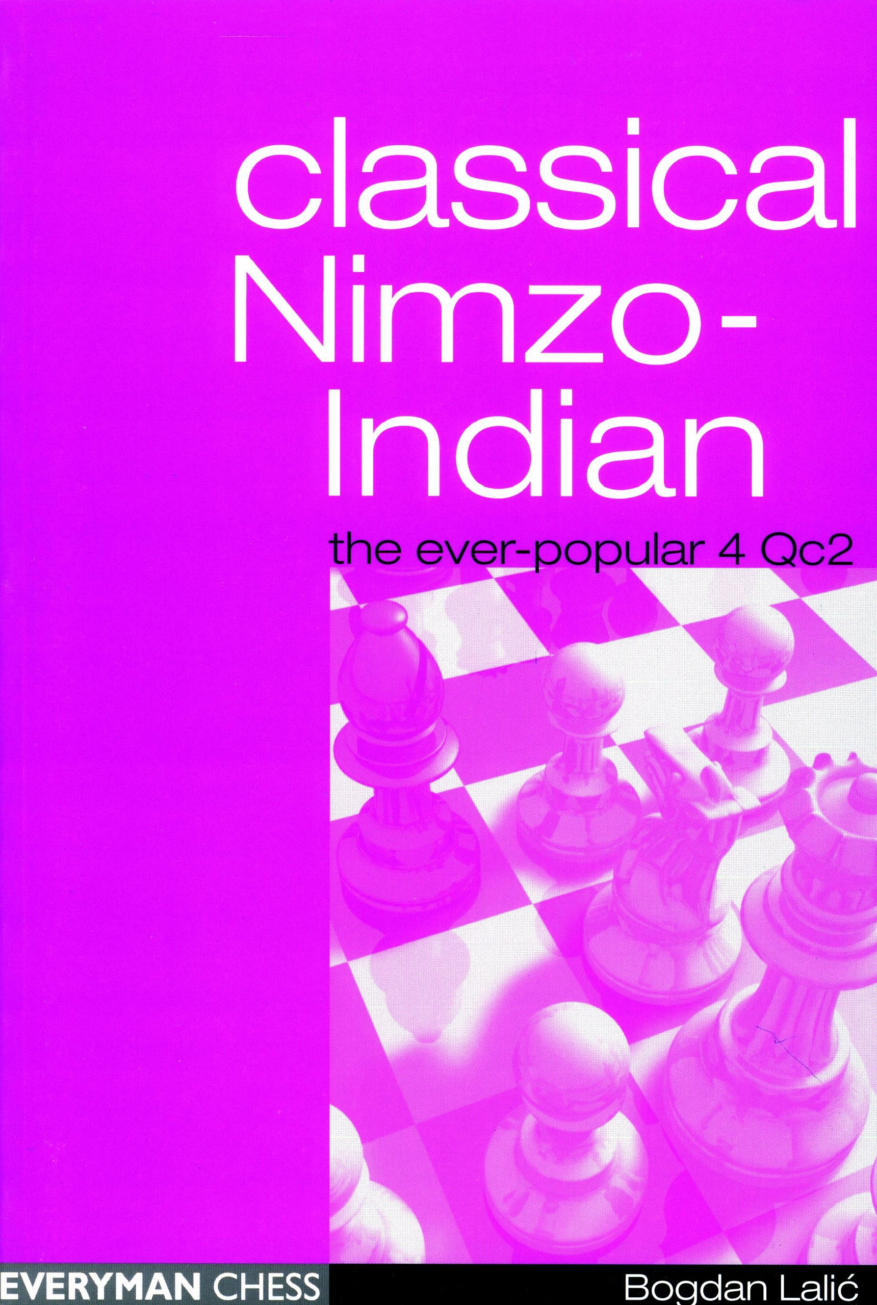 Classical Nimzo-Indian av GM Bogdan Lalic