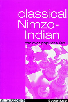 Classical Nimzo-Indian av GM Bogdan Lalic