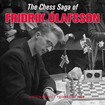 The Chess Saga of Fridrik Olafsson