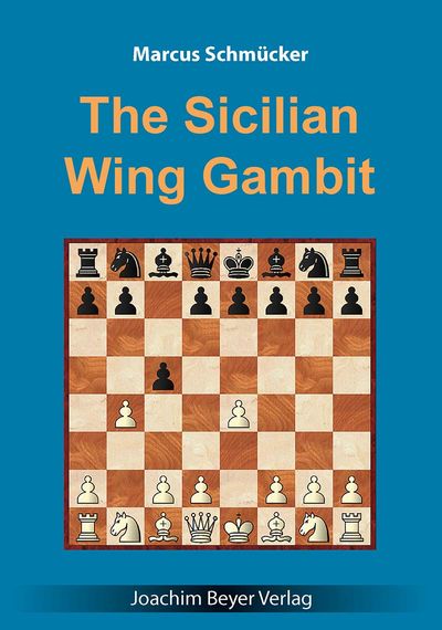 The Sicilian Wing Gambit av Marcus Schmucker