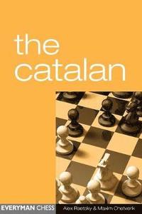 The Catalan av IM Alexander Raetsky & Maxim Chetverik