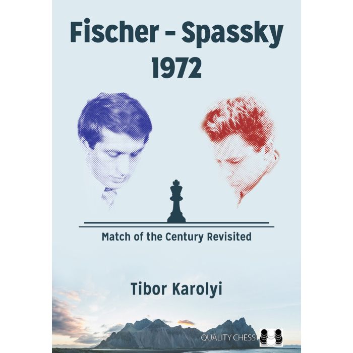 Fischer - Spassky 1972 - Match of the Century Revisited - Mjukpärm