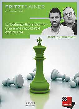 La Defense Est-Indienne - Une arme redoutable contre 1.d4 (Denna är på franska)