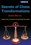 Secrets of Chess Transformations av GM Marovic