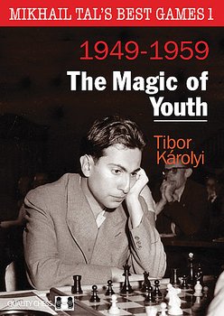 Mikhail Tal's Best Games 1: The Magic Youth HP av Tibor Karolyi