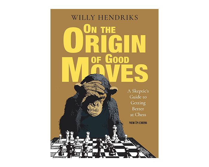 On the Origin of Good moves av Willy Hendriks