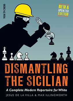 Dismantling the Sicilian - A Complete Modern Repertoire for White av Jesus de la Villa