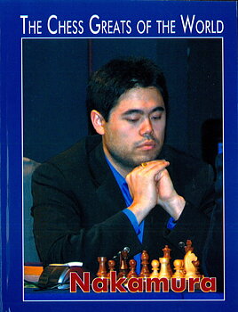 Chess Greats of the World: Nakamura av Daniel Silvan