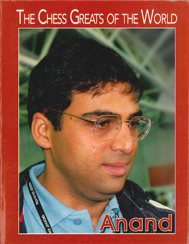 Chess Greats of the World: Anand av Daniel Silvan