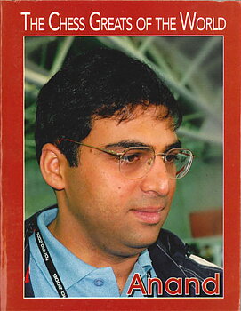 Chess Greats of the World: Anand av Daniel Silvan