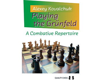 Playing the Grünfeld: A Combative Repertoire - Mjukpärm