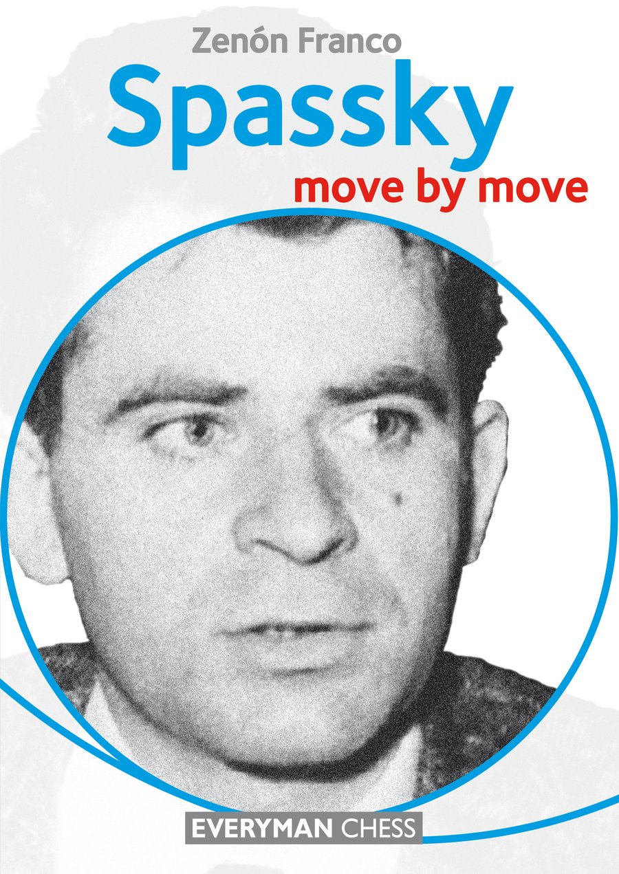 Spassky - Move by Move av GM Zenón Franco