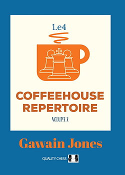 Coffeehouse Repertoire 1.e4 Volume 2 av Gawain Jones - Mjukpärm