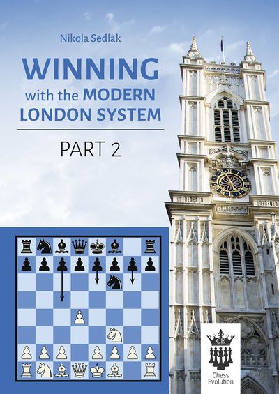 Winning with the Modern London System part 2 av gm Sedlak