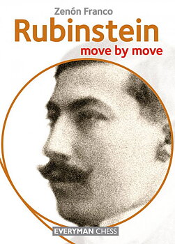 Rubinstein - Move by Move av GM Zenón Franco
