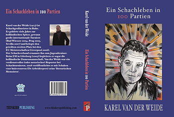 Ein Schachleben in 100 partien av Karel Van der Weide