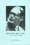 Botvinniks Best Games, Vol. 3: 1957-1970 av WCC Botvinnik